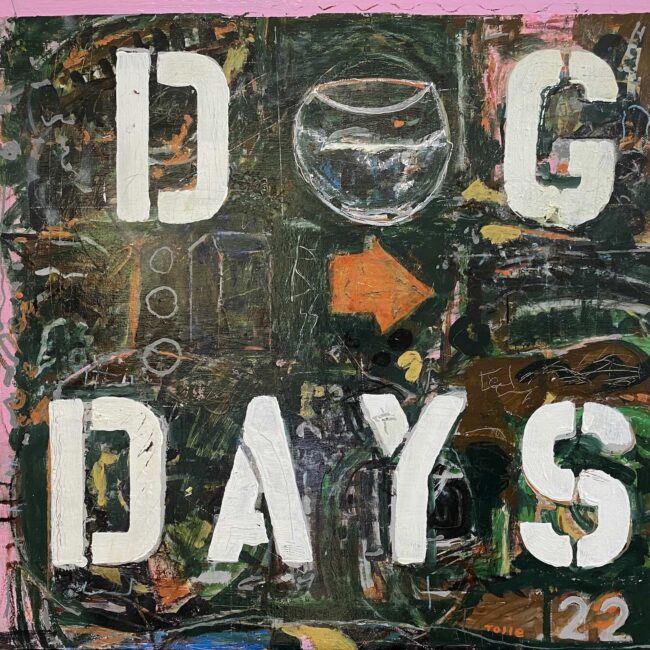 #1134 Dog Days 24x24 acrylic cradled wood panel, 2021